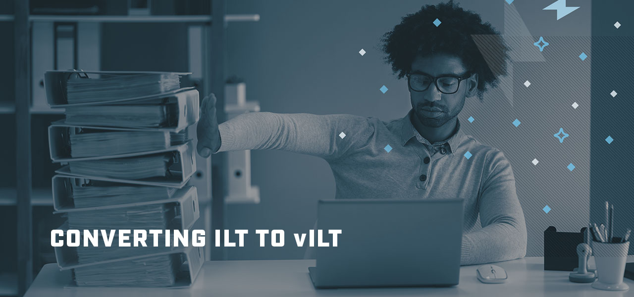 Converting-ILT-vILT